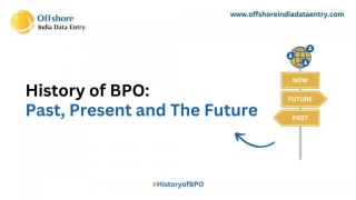 History Of BPO: Past, Present And The Future