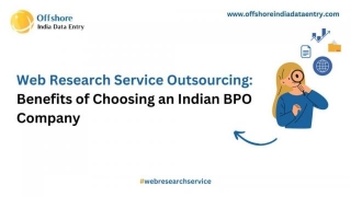 Web Research Service Outsourcing: Benefits Of Choosing An Indian BPO Company
