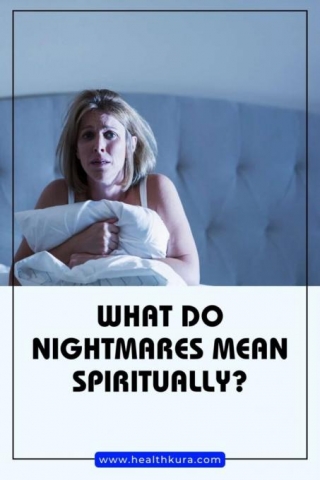 11 Spiritual Meanings Of Nightmares With Superstitions & Myths