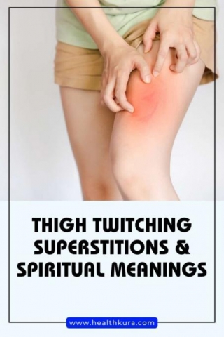 12 Thigh Twitching Superstitions & Spiritual Meanings