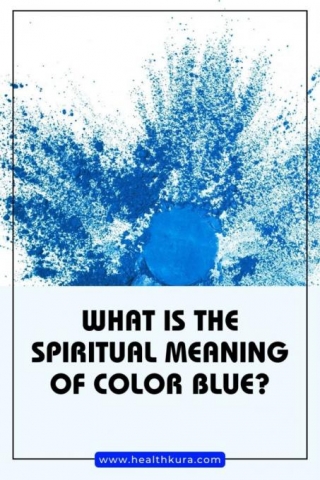 10 Spiritual Meanings Of Color Blue, Symbolism & Psychology