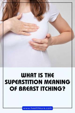 Breast Itching Superstition, Meaning Spiritual (Right & Left)