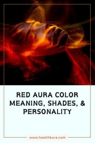 Red Aura Color Meaning, Shades And Personality