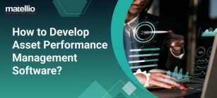 How To Develop Asset Performance Management Software?