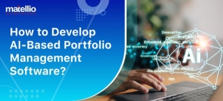 How To Develop AI-Based Portfolio Management Software?