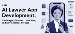 AI Lawyer App Development: Challenges, Features, Use Cases, And Development Process
