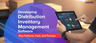 Developing Distribution Inventory Management Software – Key Features, Cost, And Process
