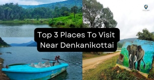 Unlocking Denkanikottai's Hidden Gems: Your Ultimate Guide To The Best Places To Visit Near Denkanikottai