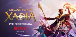 Dragon Prince: Xadia Invites You To Fight Alongside Your Series Faves Across A New ARPG, Coming Soon To Netflix