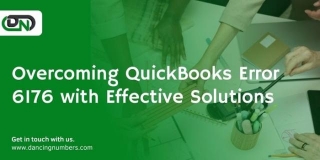 Overcoming QuickBooks Error 6176 With Effective Solutions