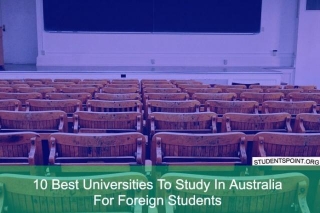 10 Best Universities To Study In Australia For Foreign Students
