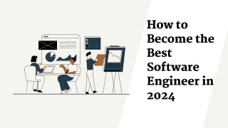 How To Become The Best Software Engineer In 2024