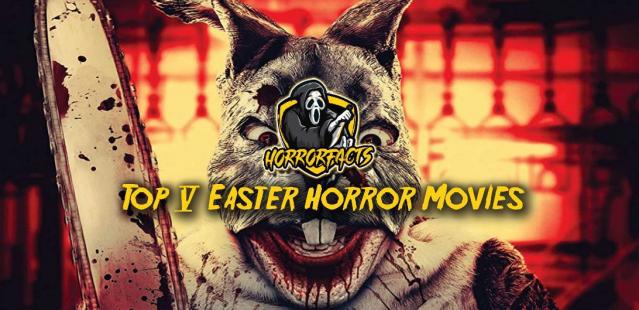 Easter Screams: Terrifying Horror Movies to Watch This Holiday