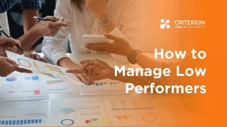 How To Manage Low Performers