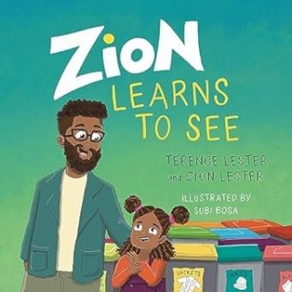 Review: Zion Learns To See: Opening Our Eyes To Homelessness By Terence & Zion Lester