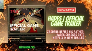 Zagreus Defies His Father: Hades Charges Onto Netflix In New Trailer