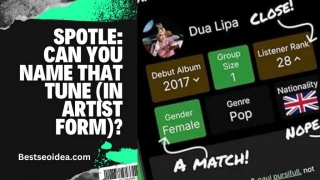 Spotle: Can You Name That Tune (in Artist Form)?