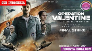 Nonton Film Operation Valentine (2024) Subtitle Bahasa Indonesia