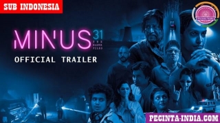 Nonton Film Minus 31: The Nagpur Files (2023) Subtitle Bahasa Indonesia