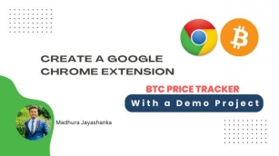 How To Create A Google Chrome Extension: BTC Price Tracker