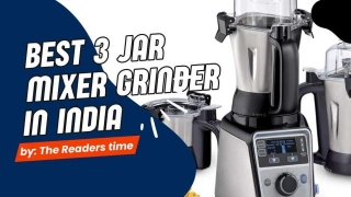6 Best 3 Jar Mixer Grinder In India 2024
