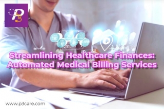 Streamlining Healthcare Finances: Automated Medical Billing Services