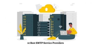 10 Best SMTP Service Providers Worth For Email Marketing Efforts In 2024