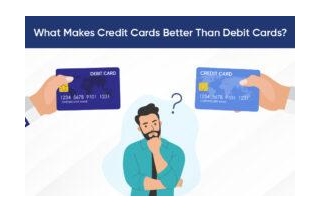 What Makes Credit Cards Superior To Debit Cards?
