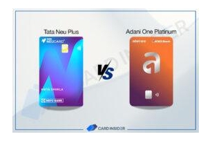 Tata Neu Plus Vs Adani One ICICI Platinum Credit Card