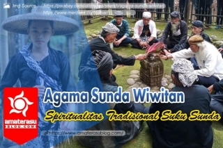 Agama Kepercayaan Sunda Wiwitan: Spiritualitas Tradisional Suku Sunda