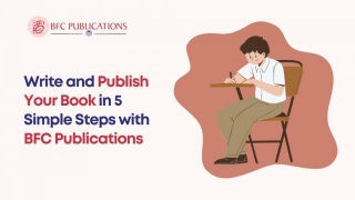 Write And Publish Your Book In 5 Simple Steps With BFC Publications