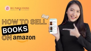 How To Sell Books On Amazon: A Guide For Authors And Publishers