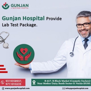 Get Comprehensive Lab Test Packages At Gunjan Hospital.