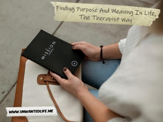 Finding Purpose And Meaning In Life, The Therapist Way