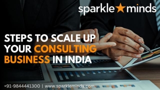 Steps To Scale Up Your Consulting Business In India
