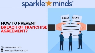 What Happens When A Breach Of The Franchise Agreement Happens By The Franchisee In India?