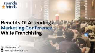 Benefits Of Attending A Marketing Conference While Expanding Your Business In India