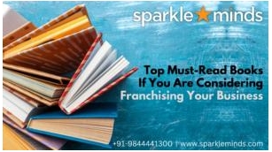 Top Must-Read Books If You Are Considering Franchising Your Business In India
