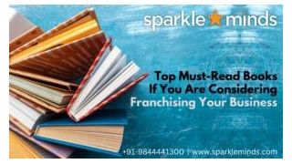 Top Must-Read Books If You Are Considering Franchising Your Business In India
