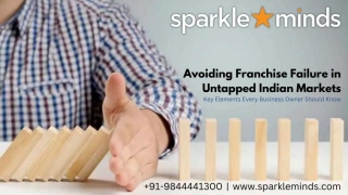 Avoiding Franchise Failure In Untapped Indian Markets: Key Elements Every Business Owner Should Know