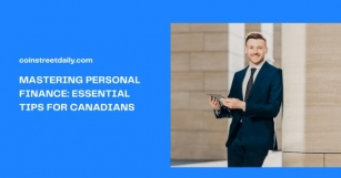 Mastering Personal Finance: Essential Tips For Canadians