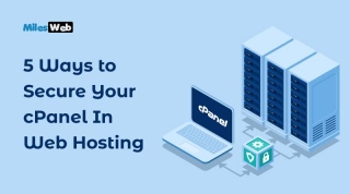 5 Ways To Secure Your CPanel In Web Hosting