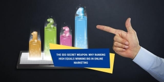 The SEO Secret Weapon: Why Ranking High Equals Winning Big In Online Marketing