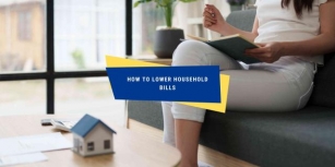 How To Lower Household Bills