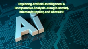Exploring Artificial Intelligence: A Comparative Analysis – Google Gemini, Microsoft Copilot, And Chat GPT