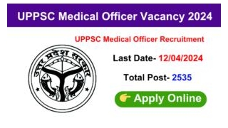 UPPSC Medical Officer Recruitment Online Form 2024