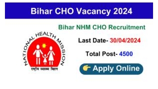 Bihar NHM CHO Recruitment Online Form 2024