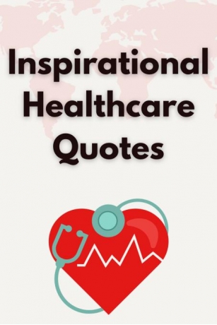 Inspirational Healthcare Quotes
