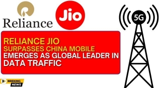 Reliance Jio Surpasses China Mobile Emerges As Global Leader In Data Traffic