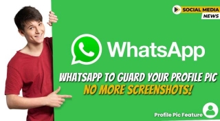 WhatsApp To Guard Your Profile Pic No More Screenshots